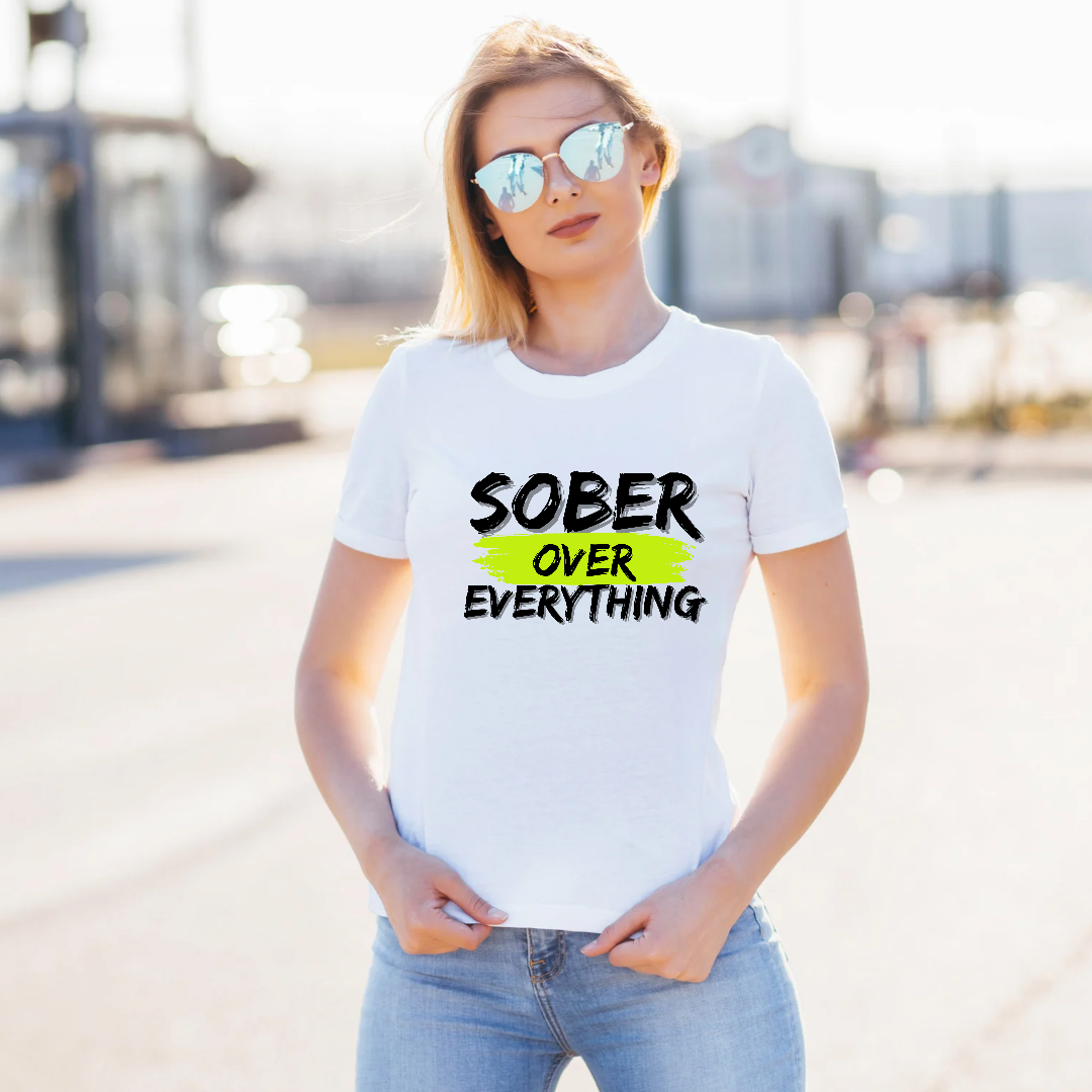 SOBER OVER EVERYTHING