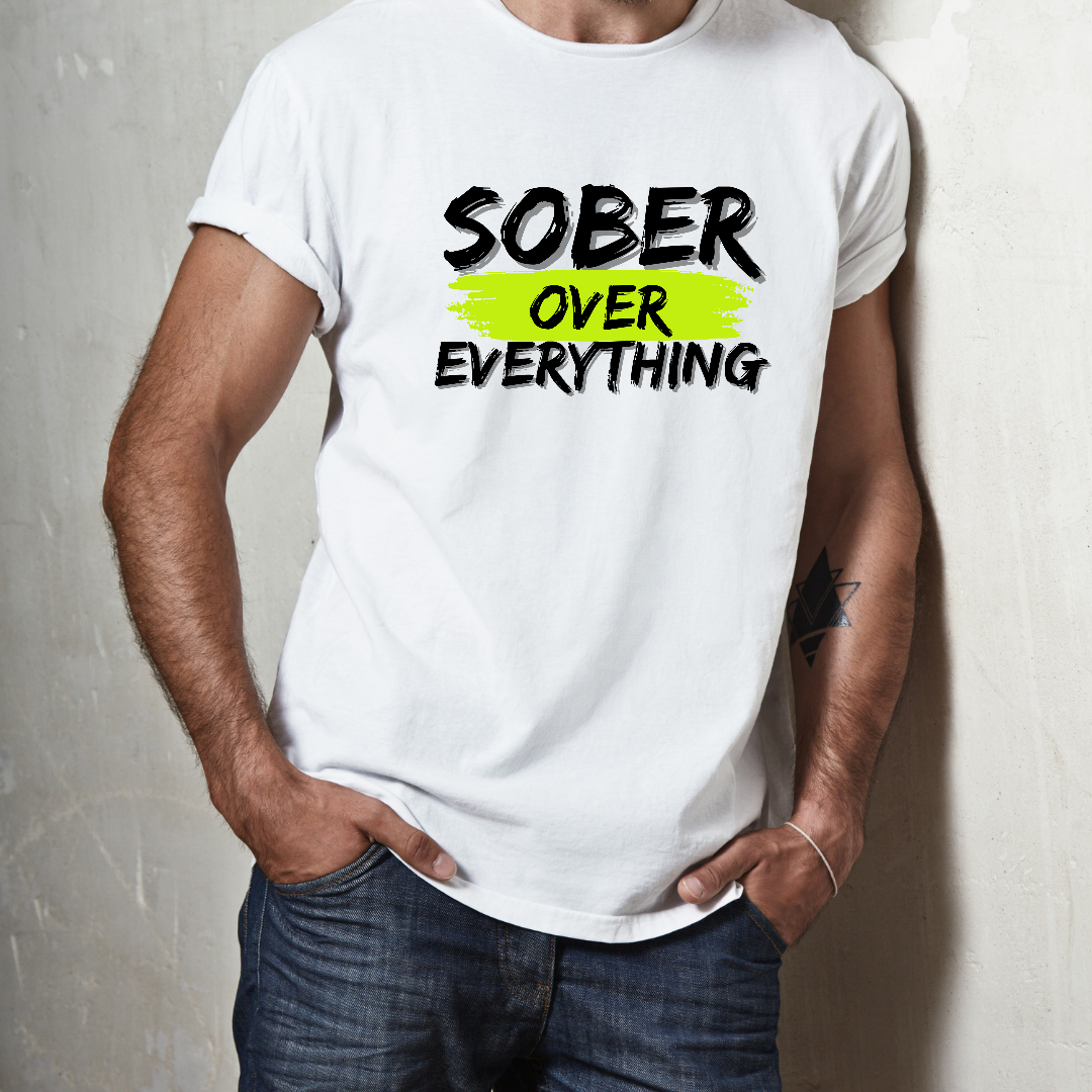 SOBER OVER EVERYTHING