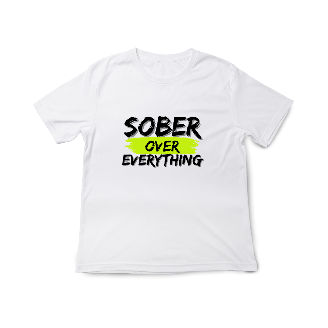 SOBER OVER EVERYTHING