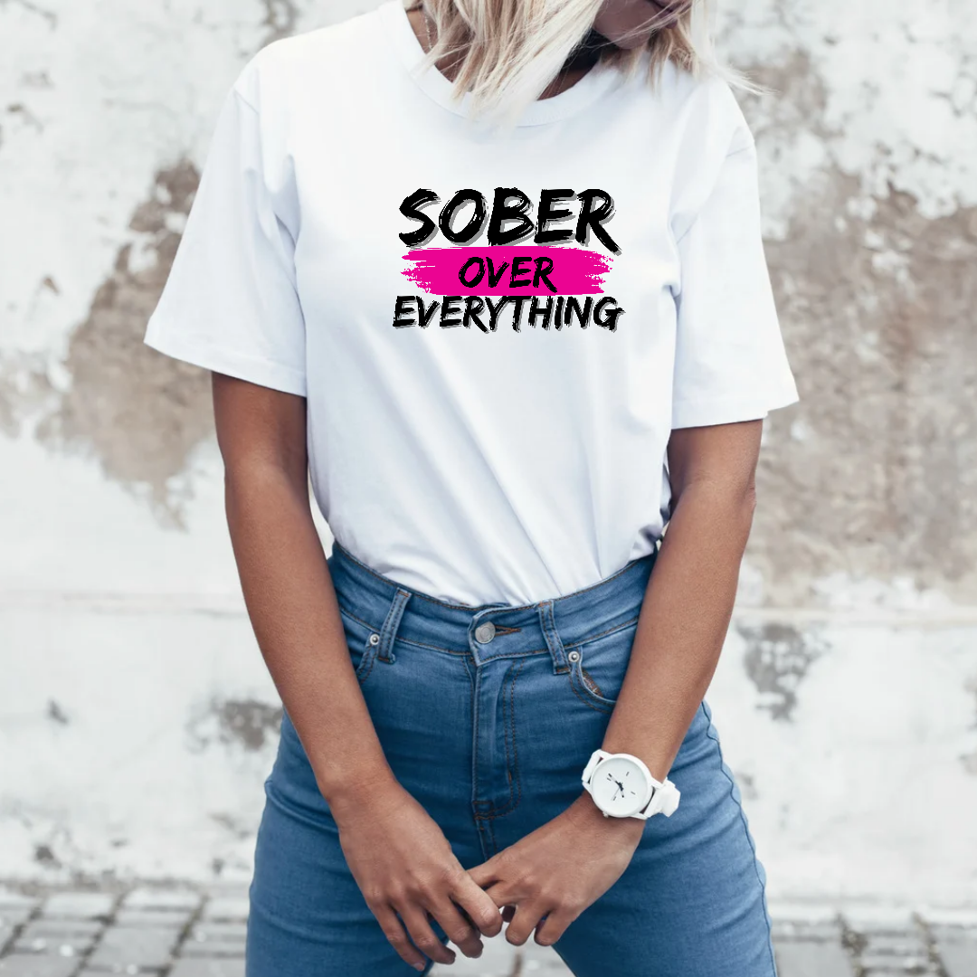 SOBER OVER EVERYTHING