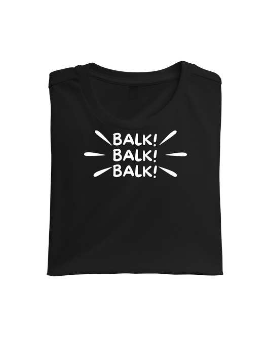 BALK! BALK! BALK!