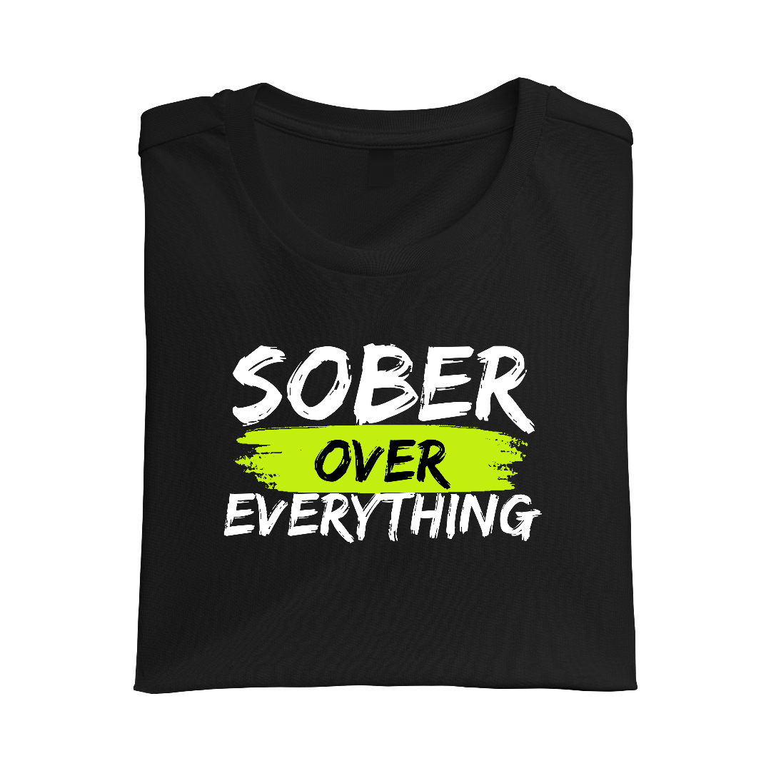 SOBER OVER EVERYTHING